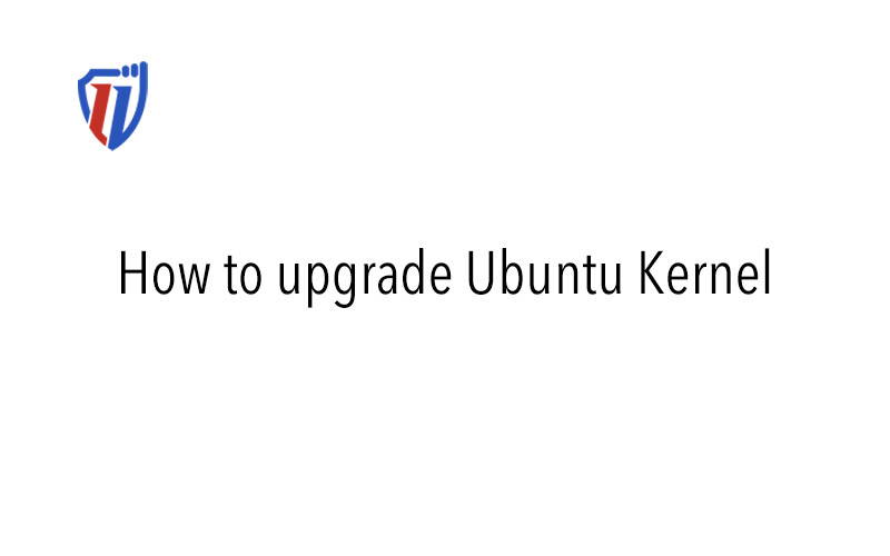 Ultimi casi aziendali La guida definitiva per l'aggiornamento del kernel di Ubuntu: metodi e migliori pratiche
